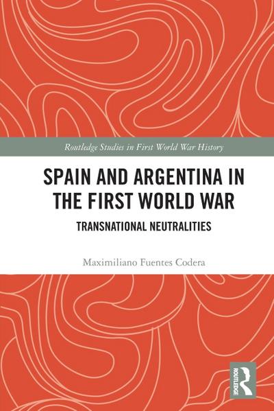 Spain and Argentina in the First World War