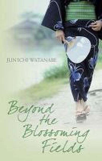 Beyond the Blossoming Fields