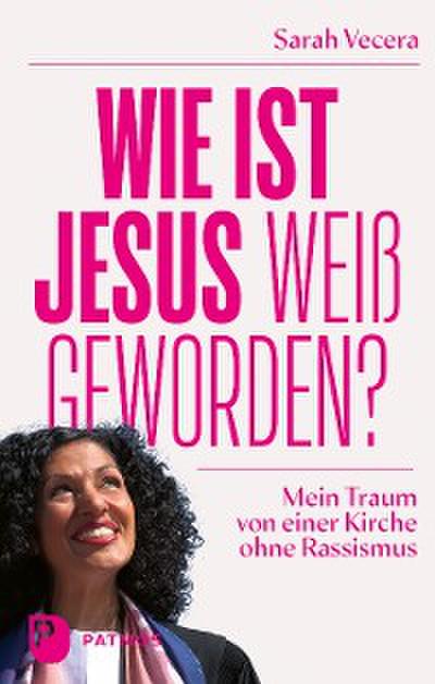 Wie ist Jesus weiß geworden?