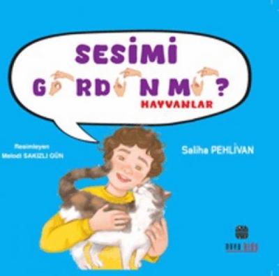 Sesimi Gördün Mü - Hayvanlar