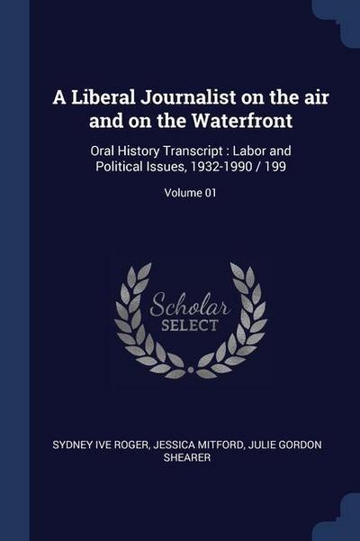 A Liberal Journalist on the air and on the Waterfront
