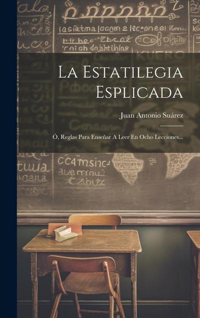 La Estatilegia Esplicada