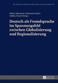 Deutsch als Fremdsprache im Spannungsfeld zwischen