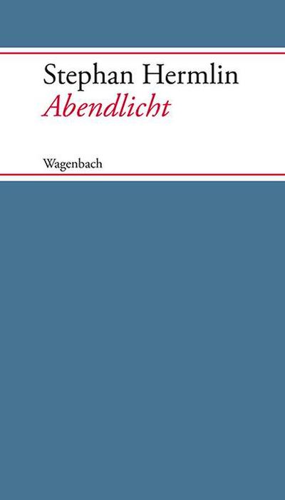 Hermlin,Abendlicht