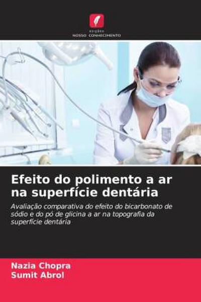 Efeito do polimento a ar na superfície dentária