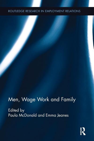 Men, Wage Work and Family