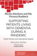 Supporting Patients Living with Dementia During a Pandemic