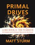 Primal Drives: Lore Book II