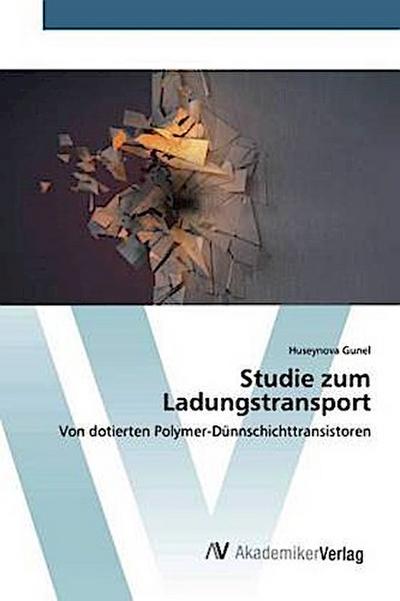 Studie zum Ladungstransport