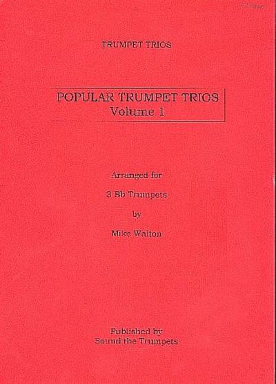Popular Trumpet Trios Vol. 1for 3 trumpets
