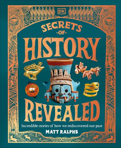 The Secrets of History Revealed