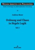 Ordnung und Chaos in Hegels Logik