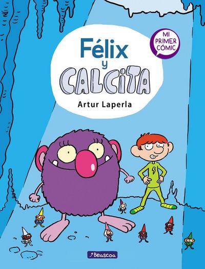 Félix Y Calcita / Felix and Calcita