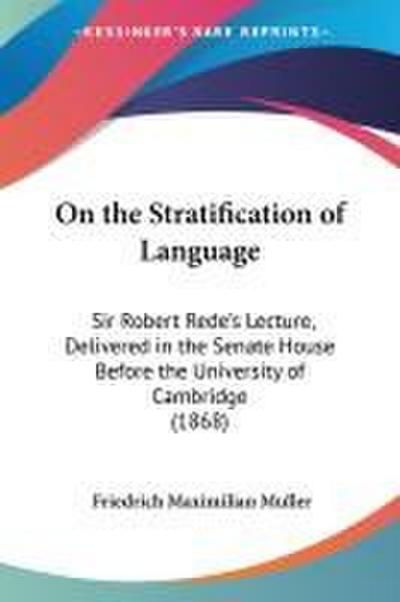 On the Stratification of Language