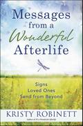 Messages from a Wonderful Afterlife