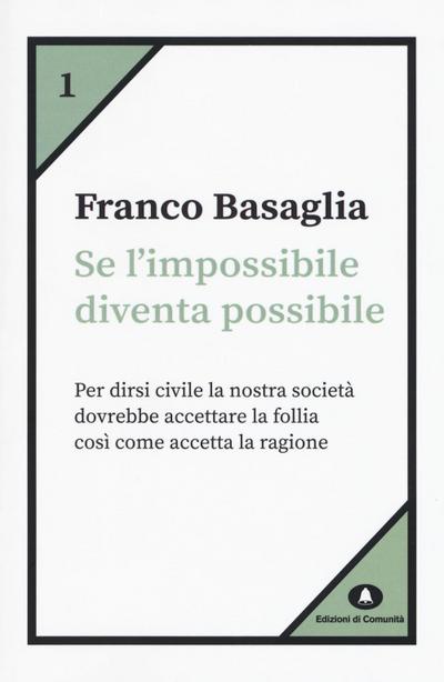 Se l’impossibile diventa possibile