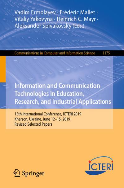 Information and Communication Technologies in Education, Research, and Industrial Applications