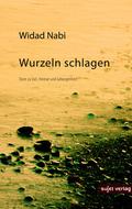 Wurzeln schlagen