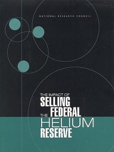 The Impact of Selling the Federal Helium Reserve