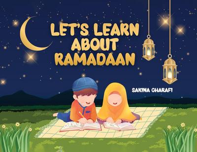 Let’s Learn About Ramadaan