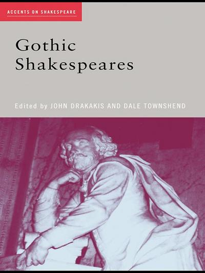 Gothic Shakespeares