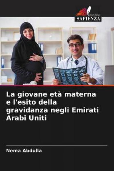 La giovane età materna e l’esito della gravidanza negli Emirati Arabi Uniti