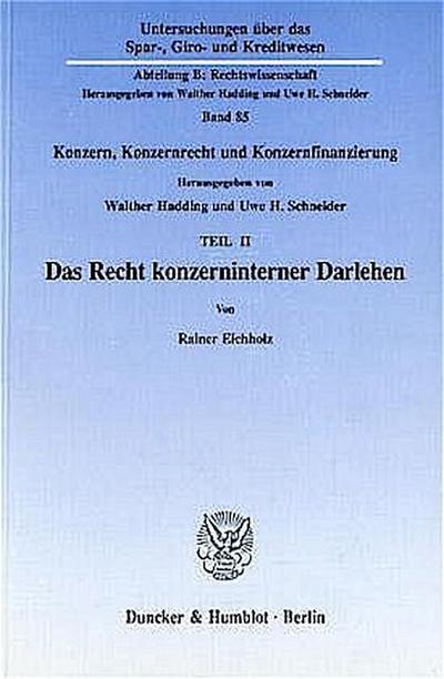 Das Recht konzerninterner Darlehen.