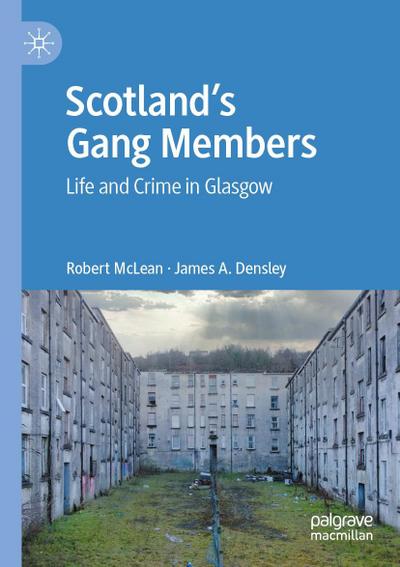 Scotland’s Gang Members