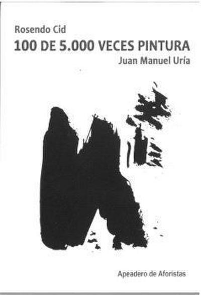 100 de 5.000 veces pintura
