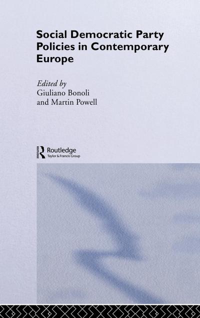 Social Democratic Party Policies in Contemporary Europe
