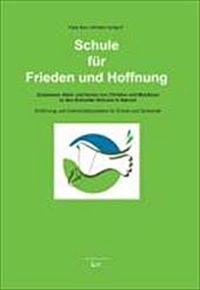 Schule für Frieden und Hoffnung