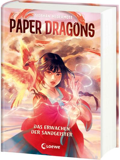 Paper Dragons (Band 2) - Das Erwachen der Sandgeister