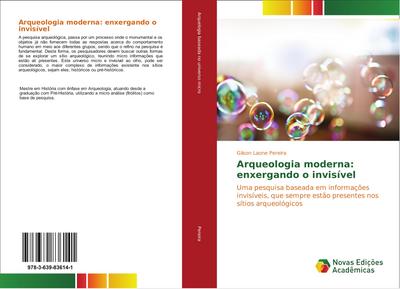 Arqueologia moderna: enxergando o invisível