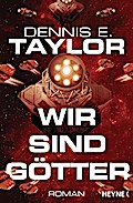 Wir sind Götter