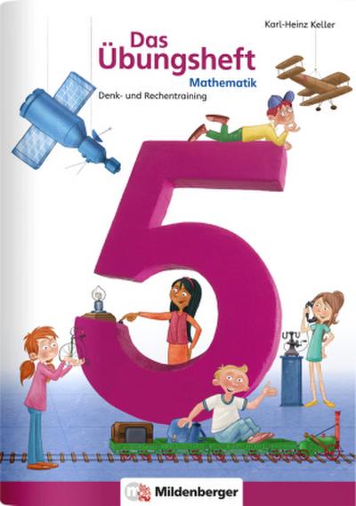Das Übungsheft Mathematik Klasse 5