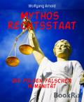 Mythos Rechtsstaat