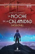 La noche de la calamidad