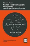 Namen- und Schlagwort-Reaktionen der Organischen C