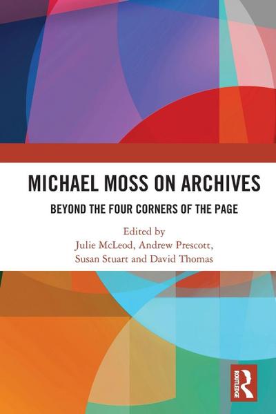Michael Moss on Archives