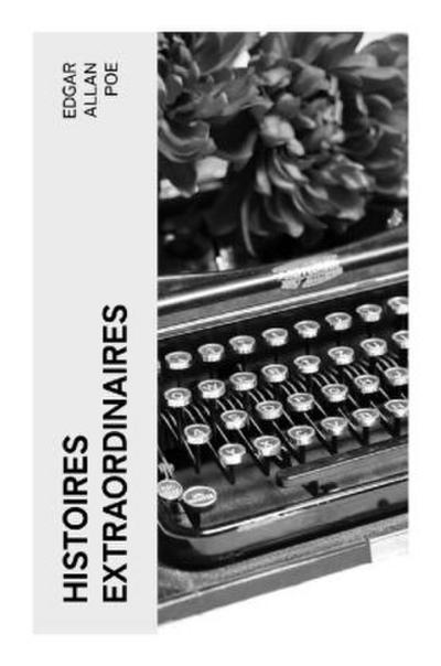 Histoires extraordinaires