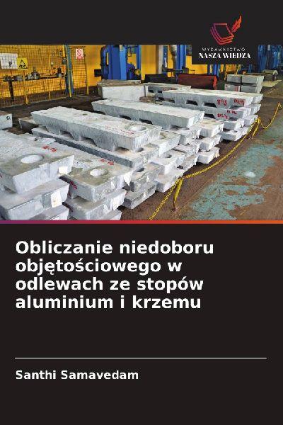 Obliczanie niedoboru obj¿to¿ciowego w odlewach ze stopów aluminium i krzemu