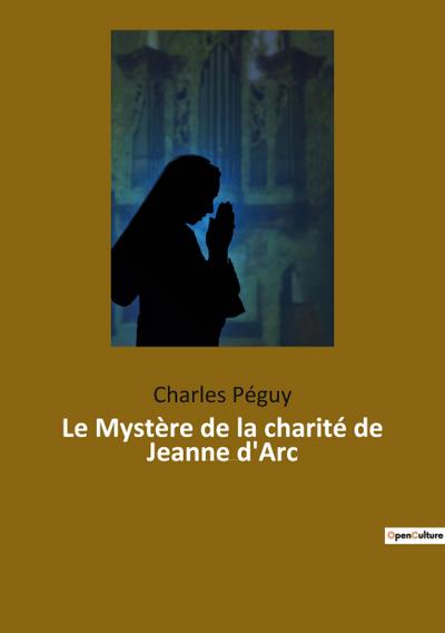 Le Mystère de la charité de Jeanne d’Arc