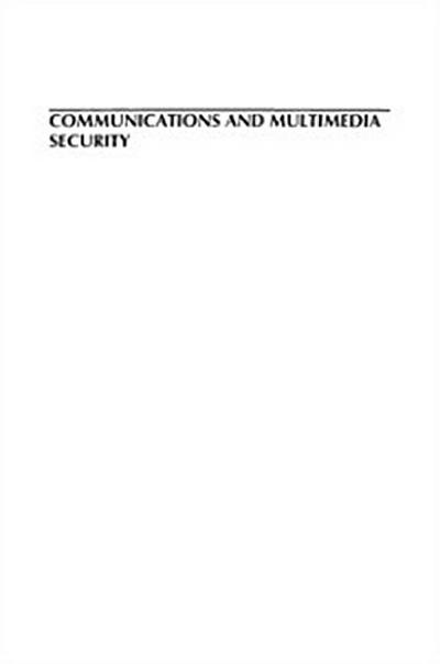 Communications and Multimedia Security