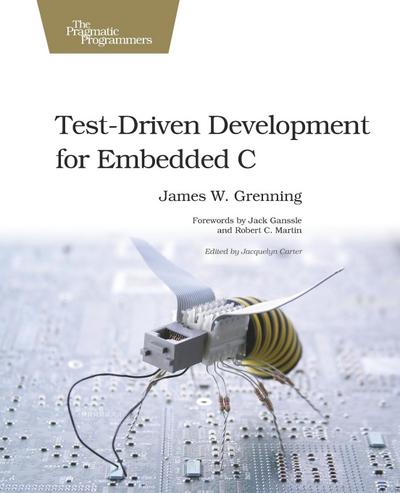 Test-Driven Development for Embedded C