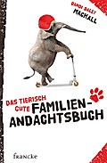 Das tierisch gute Familien-Andachtsbuch