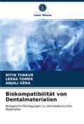 Biokompatibilität von Dentalmaterialien