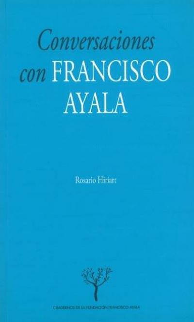 Conversaciones con Francisco Ayala