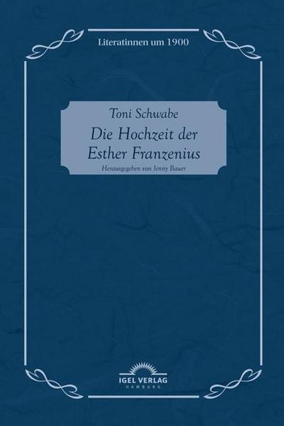 Die Hochzeit der Esther Franzenius