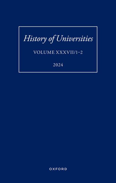 History of Universities: Volume XXXVII/1-2