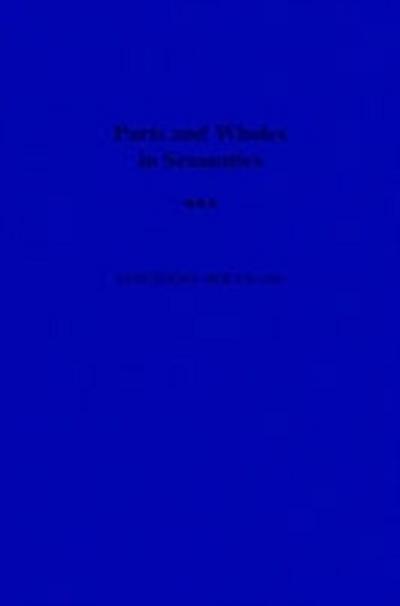 Parts and Wholes in Semantics